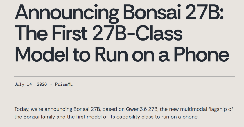 Bonsai 27B: High-Performance LLM Optimized for Smartphones
