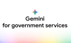 「政府機関向けGemini」登場　米国政府・自治体と共同開発　データをプライベートクラウドに保持