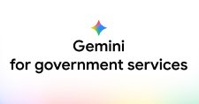 「政府機関向けGemini」登場　米国政府・自治体と共同開発　データをプライベートクラウドに保持